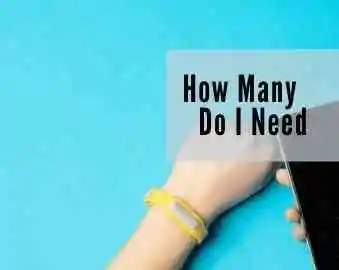 how many do you need