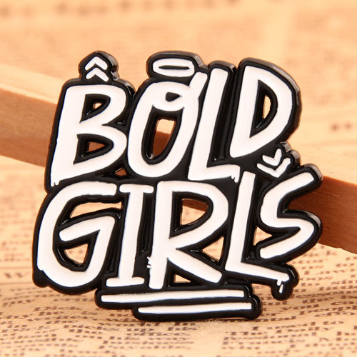 Bold Girls Custom Lapel Pins