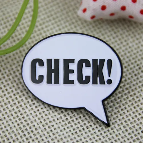 Custom Made Pins for Check Custom Made Pins for Check