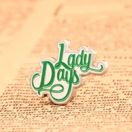 Lady Days Lapel Pins