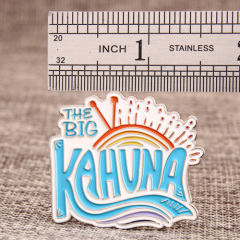 The Big Kahuna custom pins
