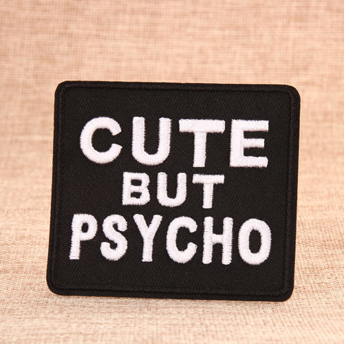 Psycho Custom Embroidered Patches