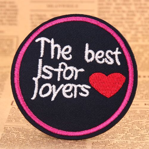The Best Is For Lovers Custom Patches Online
